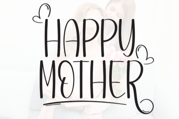 Happy Mother Font: A Designer’s Review for Campaign Visuals