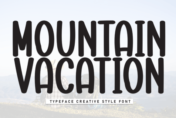 Mountain Vacation: A Sweet Handwritten Font for Thoughtful Editorial Design